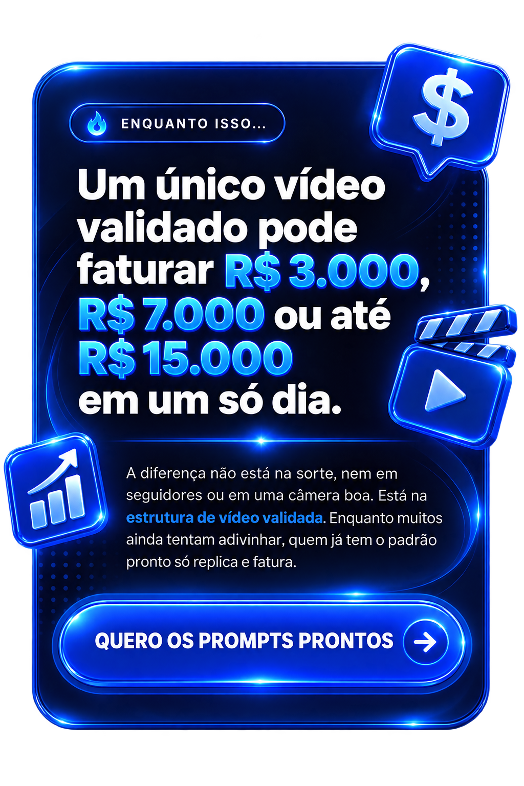Um único vídeo validado está faturando R$ 3.000, R$ 7.000 ou até R$ 15.000 hoje pra outro creator